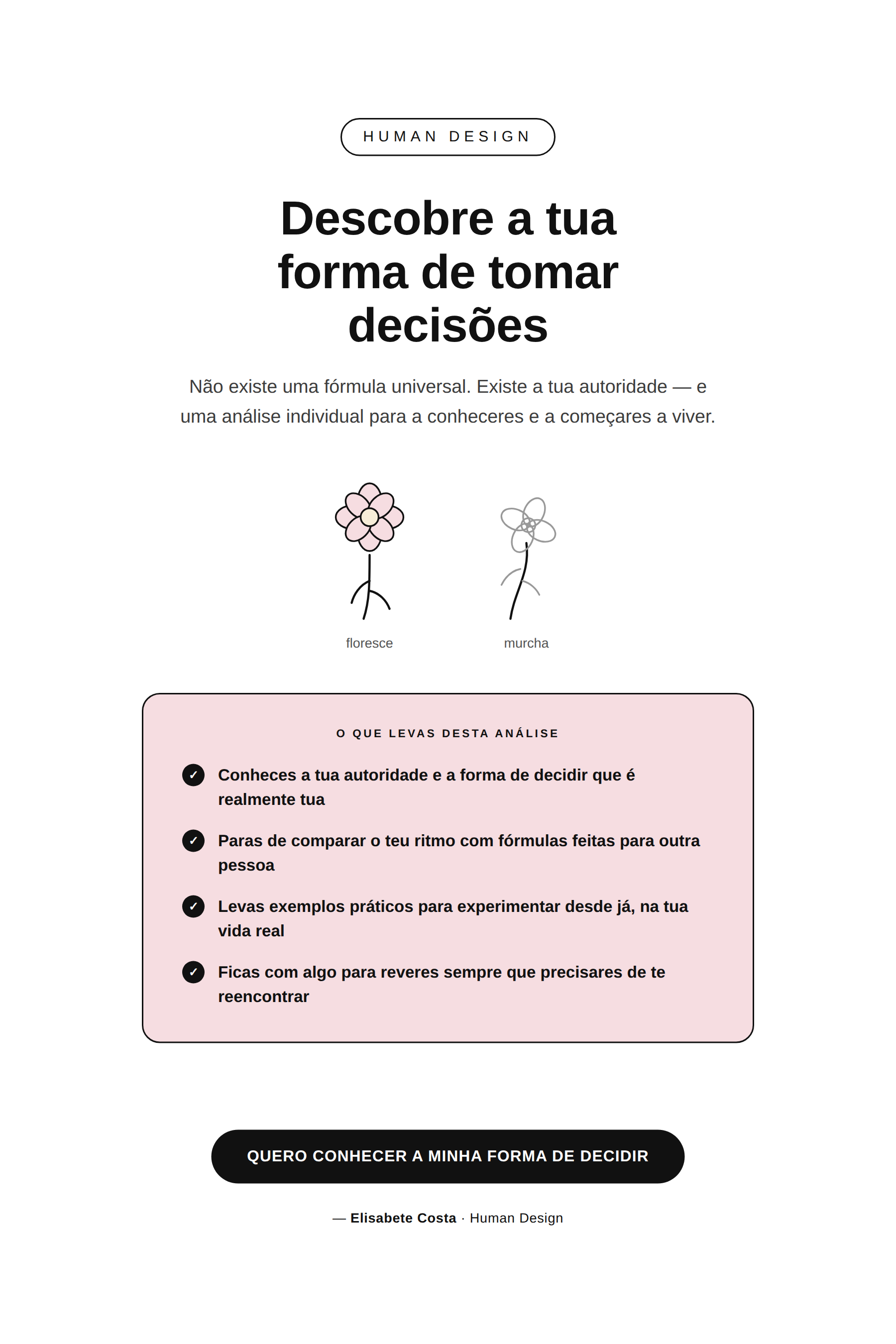 A tua forma de tomar decisões